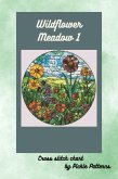 Wildflower Meadow 1 (Stained Glass Plants, #5) (eBook, ePUB) Wildflower Meadow 1 (Stained Glass Plants, #5) (eBook, ePUB)