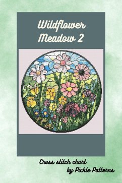 Wildflower Meadow 2 (Stained Glass Plants, #5) (eBook, ePUB) - Patterns, Pickle
