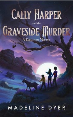 Cally Harper and the Graveside Murder (eBook, ePUB) - Dyer, Madeline