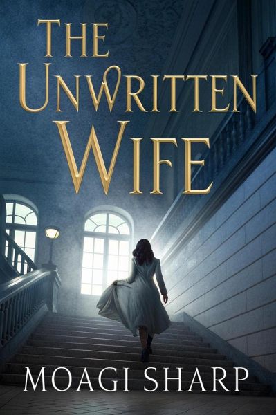 The Unwritten Wife (eBook, ePUB) The Unwritten Wife (eBook, ePUB)