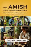 Amish Path to Self-Sufficiency (eBook, ePUB)