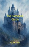 The Forbidden Castle (eBook, ePUB)