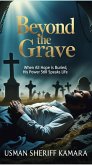 Beyond The Grave (eBook, ePUB) Beyond The Grave (eBook, ePUB)