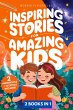 Inspiring Stories for Amazing Kids: 2... - Bild 1