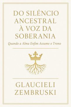 Cover Do Silêncio Ancestral À Voz Da Soberania (eBook, ePUB)