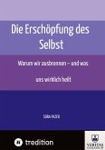 Die Erschöpfung des Selbst