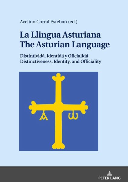 La Llingua Asturiana / The Asturian Language La Llingua Asturiana / The Asturian Language