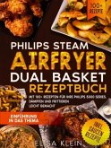 Philips Steam Airfryer Dual Basket Rezeptbuch