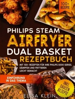 Cover Philips Steam Airfryer Dual Basket Rezeptbuch