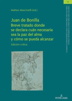 Juan de BonillaBreve tratado donde se declara cuán necesaria sea la paz del alma y cómo se pueda alcanzar Cover Juan de BonillaBreve tratado donde se declara cuán necesaria sea la paz del alma y cómo se pueda alcanzar