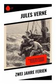 Zwei Jahre Ferien Zwei Jahre Ferien