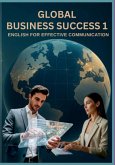 Global Business Success 1 (eBook, ePUB)