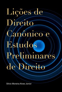 Cover Lições De Direito Canônico E Estudos Preliminares De Direito (eBook, ePUB)
