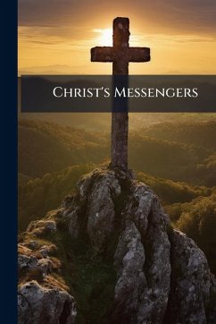 Christ's Messengers Christ's Messengers
