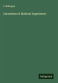 Curiosities of Medical Experience Curiosities of Medical Experience