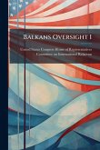 Balkans Oversight I Balkans Oversight I