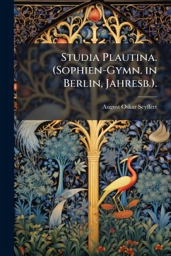 Cover Studia Plautina. (Sophien-Gymn. in Berlin, Jahresb.).