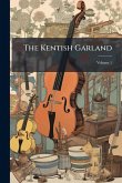 The Kentish Garland