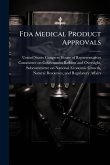 Fda Medical Product Approvals Fda Medical Product Approvals
