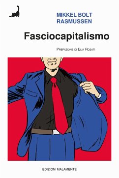 Fasciocapitalismo - Rasmussen, Mikkel Bolt