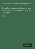 Don John of Austria, or Passages from the History of the Sixteenth Century, 1547-1578