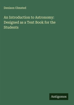 Cover An Introduction to Astronomy: Designed as a Text Book for the Students