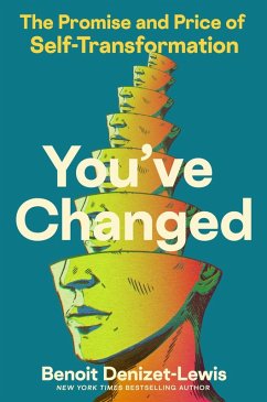 You've Changed - Denizet-Lewis, Benoit You've Changed - Denizet-Lewis, Benoit