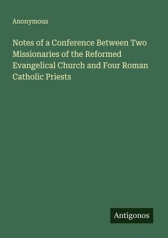 Cover Notes of a Conference Between Two Missionaries of the Reformed Evangelical Church and Four Roman Catholic Priests