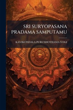 Sri Suryopasana Pradama Samputamu - Yogi, Kavikondala Purushothama