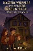 Mystery Whispers from the Lizzie Borden House Mystery Whispers from the Lizzie Borden House