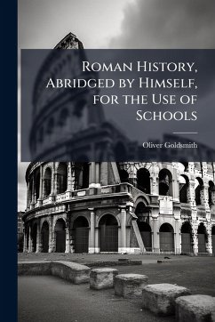Cover Roman History, Abridged by Himself, for the Use of Schools