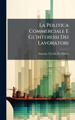 Cover La Politica Commerciale E Gl'interessi Dei Lavoratori