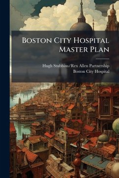 Cover Boston City Hospital Master Plan