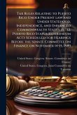 Tax Rules Relating to Puerto Rico Under Present law and Under Statehood, Independence, and Enhanced Commonwealth Status (S. 712, Puerto Rico Status Referendum Act)