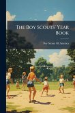 The Boy Scouts' Year Book