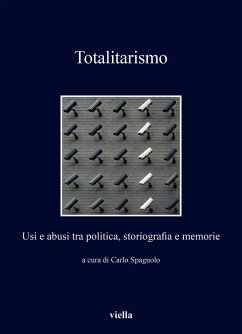 Cover Totalitarismo. Usi e abusi tra politica, storiografia e memorie