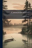 Canadian Idylls Canadian Idylls
