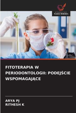 Cover FITOTERAPIA W PERIODONTOLOGII: PODEJ¿CIE WSPOMAGAJ¿CE