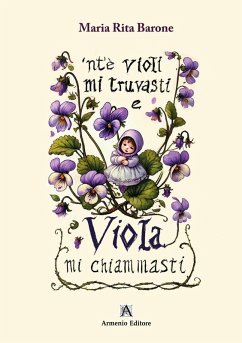 'nte violi mi truvasti e Viola mi chiammasti - Barone, Maria Rita 'nte violi mi truvasti e Viola mi chiammasti - Barone, Maria Rita