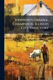 Johnson's Urbana-Champaign, Illinois City Directory