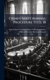 Crimes And Criminal Procedure Title 18