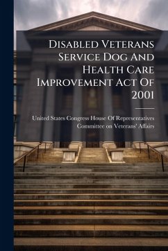 Cover Disabled Veterans Service Dog And Health Care Improvement Act Of 2001