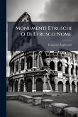 Monumenti Etruschi O Di Etrusco Nome