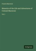Memoirs of the Life and Adventures of Colonel Maceroni