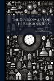 The Development of the Religious Idea