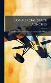 Commercial Space Launches Commercial Space Launches