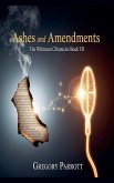 Ashes and Amendments Ashes and Amendments
