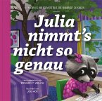 Julia nimmt's nicht so genau Julia nimmt's nicht so genau