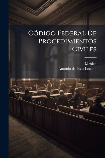 CÃ3digo Federal De Procedimientos Civiles