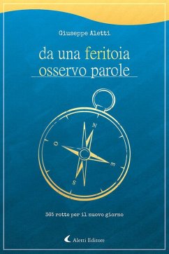 Cover Da una feritoia osservo parole. 365 rotte per il nuovo giorno